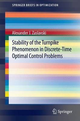 Stability of the Turnpike Phenomenon in Discrete-Time Optimal Control Problems(English, Electronic book text, unknown)
