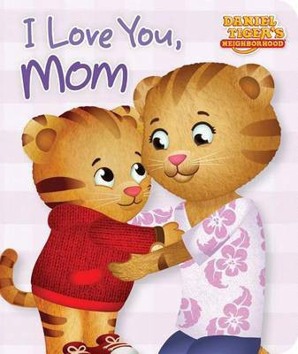 I Love You, Mom(English, Board book, unknown)