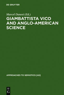 Giambattista Vico and Anglo-American Science(English, Electronic book text, unknown)