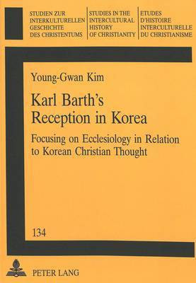 Karl Barth's Reception in Korea(English, Paperback, Kim Young-Gwan)