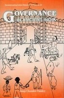 Governance in Ancient India(English, Hardcover, Pandey Anup Chandra)