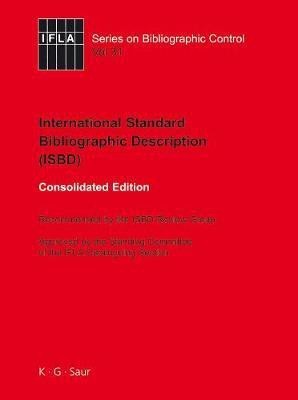 ISBD: International Standard Bibliographic Description(English, Electronic book text, unknown)