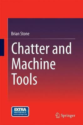 Chatter and Machine Tools(English, Electronic book text, unknown)