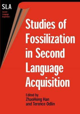 Studies of Fossilization in Second Language Acquisition(English, Electronic book text, unknown)