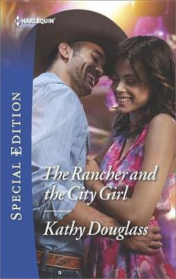 The Rancher and the City Girl(English, Electronic book text, Douglass Kathy)