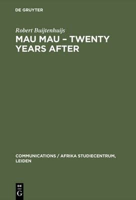 Mau Mau - Twenty Years after(English, Electronic book text, Buijtenhuijs Robert)