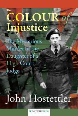 The Colour of Injustice(English, Electronic book text, Hostettler John)