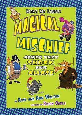 Magical Mischief(English, Electronic book text, Walton Rick)