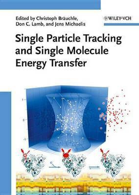 Single Particle Tracking and Single Molecule Energy Transfer(English, Electronic book text, unknown)
