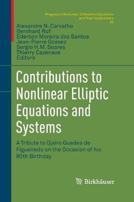 Contributions to Nonlinear Elliptic Equations and Systems(English, Paperback, unknown)