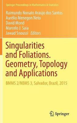 Singularities and Foliations. Geometry, Topology and Applications(English, Hardcover, unknown)
