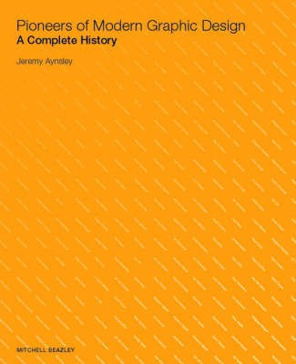 Pioneers of Modern Graphic Design(English, Paperback, Aynsley Jeremy)