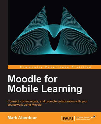 Moodle for Mobile Learning(English, Electronic book text, Aberdour Mark)