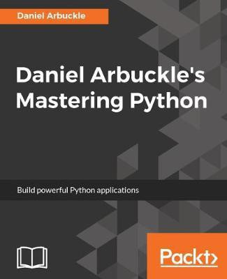Daniel Arbuckle's Mastering Python(English, Electronic book text, Arbuckle Daniel)
