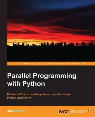 Parallel Programming with Python(English, Electronic book text, Palach Jan)