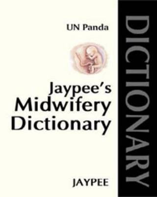 Jaypee's Midwifery Dictionary(English, Paperback, Panda UN)