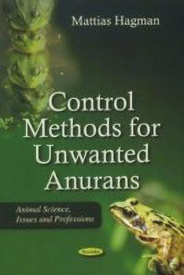 Control Methods for Unwanted Anurans(English, Paperback, unknown)
