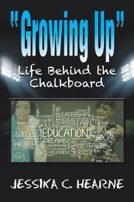 Growing Up(English, Paperback, Hearne Jessika C)