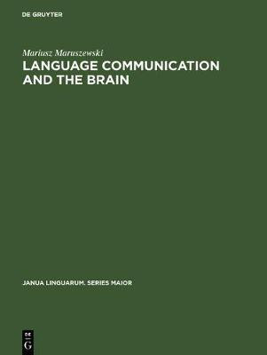 Language Communication and the Brain(English, Electronic book text, Maruszewski Mariusz)