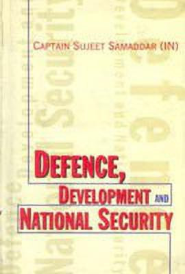 Development, Defence and National Security(English, Hardcover, Surjeet Samadar)