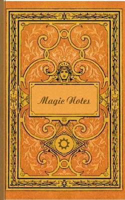 Magic Notes (Notizbuch)(German, Paperback, Rose Luisa)