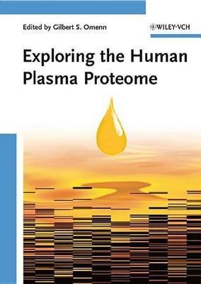 Exploring the Human Plasma Proteome(English, Electronic book text, unknown)