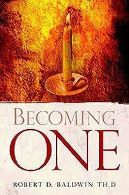 Becoming One(English, Paperback, Baldwin Robert D)