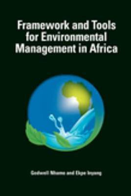 Framework and Tools for Environmental Management in Africa(English, Electronic book text, Nhamo Godwell)