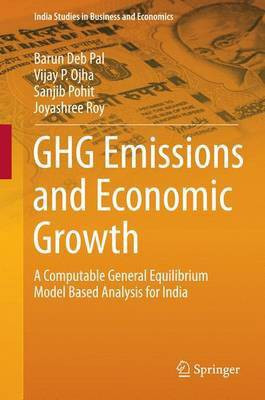 Ghg Emissions and Economic Growth; A Computable General Equilibrium Model Based Analysis for India(English, Electronic book text, unknown)