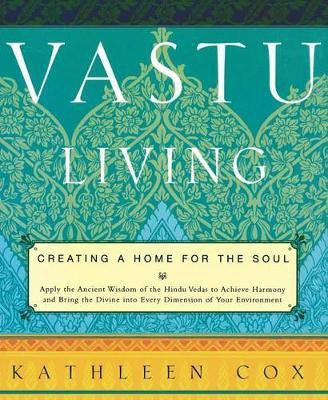 Vastu Living(English, Paperback, Cox Kathleen)