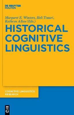 Historical Cognitive Linguistics(English, Electronic book text, unknown)