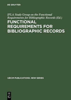 Functional Requirements for Bibliographic Records(English, Electronic book text, unknown)