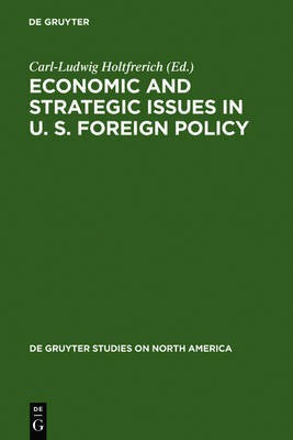 Economic and Strategic Issues in U. S. Foreign Policy(English, Electronic book text, unknown)