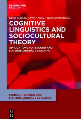 Cognitive Linguistics and Sociocultural Theory(English, Hardcover, unknown)