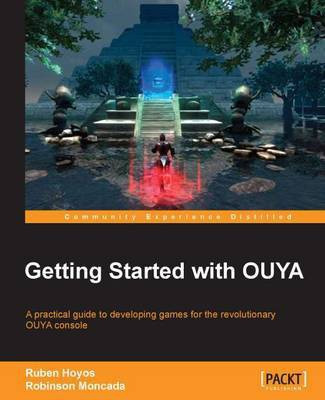 Getting Started with OUYA(English, Electronic book text, Hoyos Ruben)