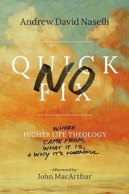 No Quick Fix(English, Paperback, Naselli Andrew David)