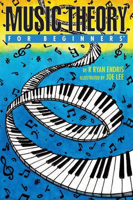 Music Theory for Beginners(English, Paperback, Endris R. Ryan)