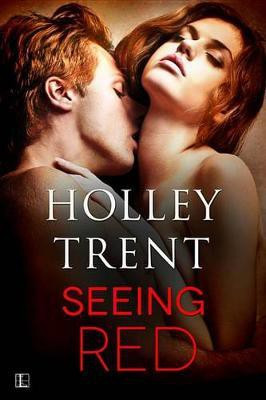 Seeing Red(English, Electronic book text, Trent Holley)