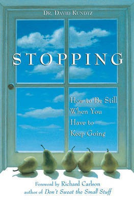 Stopping(English, Electronic book text, Kundtz David)