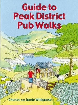 Guide to Peak District Pub Walks(English, Paperback, Wildgoose Charles)