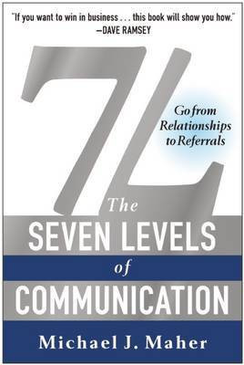 7L: The Seven Levels of Communication(English, Paperback, Maher Michael J)