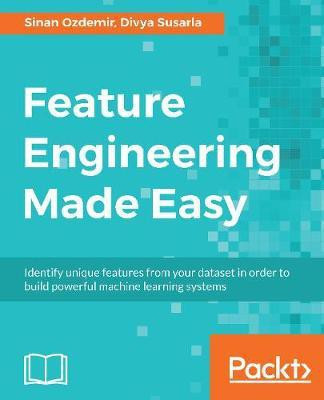 Feature Engineering Made Easy(English, Electronic book text, Ozdemir Sinan)