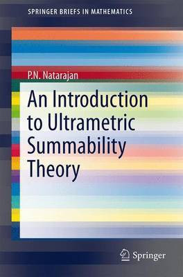 An Introduction to Ultrametric Summability Theory(English, Electronic book text, unknown)