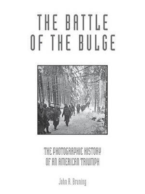 The Battle of the Bulge(English, Electronic book text, Bruning John R)