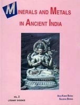 Minerals and Metals in Ancient India(English, Hardcover, Biswas Arun-Kumar)