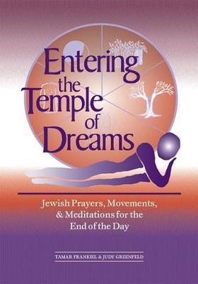 Entering the Temple of Dreams(English, Hardcover, Frankiel Tamar)