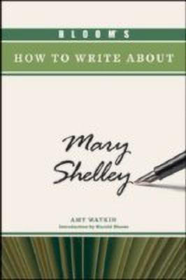 Bloom's How to Write About Mary Shelley(English, Hardcover, unknown)
