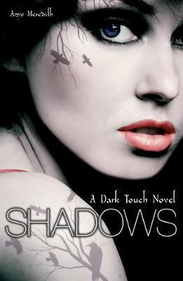 Dark Touch: Shadows(English, Electronic book text, Meredith Amy)