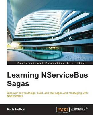 Learning NServiceBus Sagas(English, Electronic book text, Helton Rich)