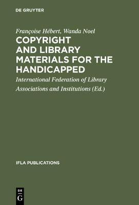 Copyright and library materials for the handicapped(English, Electronic book text, Hebert Francoise)